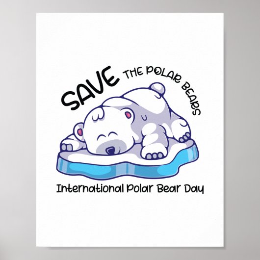 Poster Save the polar bears Polar Bear Day (Devant)
