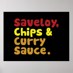 Poster Saveloy, Chips & Curry Sauce.