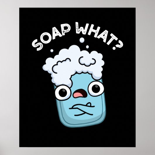 Poster Savon Ce Drôle Soap Pun Soap Dark BG (Devant)