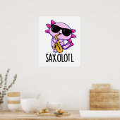Poster Sax-olotl Blagues drôles de Saxophone  (Cuisine)