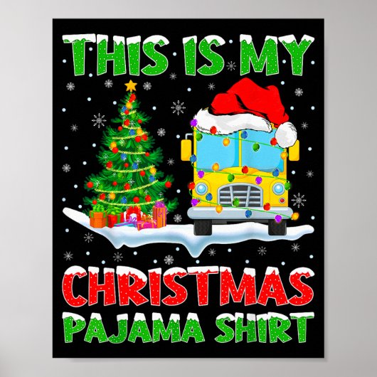Poster School Bus Xmas Tree Lights This Is My Christmas P (Devant)