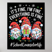 Poster School Counselor Gnome Everything Is Fine Funny Ch (Devant)