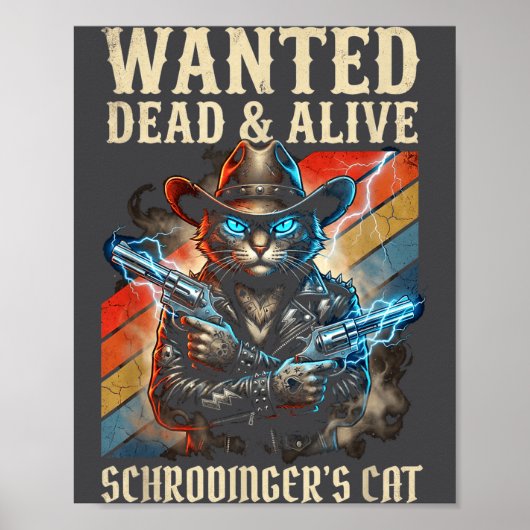 Poster Schrodingers Cat Wanted Dead And Alive Quantum Phy (Devant)