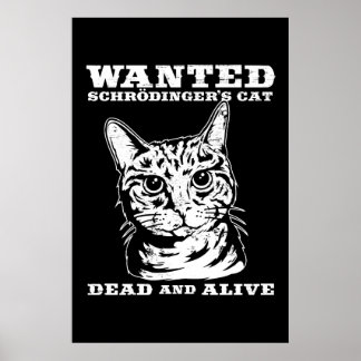 Poster Schrodinger's cat wanted dead or alive