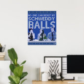 Poster Schweddy Balls Ugly Sweat (Bureau à domicile)