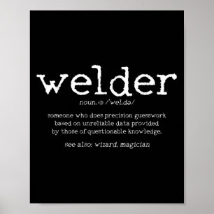 Poster Schweier Geschenke Mens Funny Welder Citation Tank