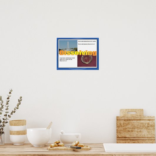 Poster Science, chimie, dissolution (Cuisine)