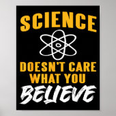 Poster Science Doesn't Care What You Believe Atom Graphic (Devant)