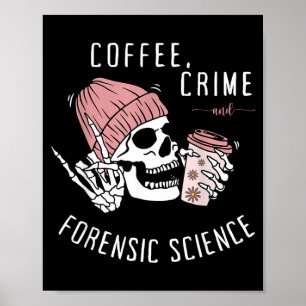 Poster Science médico-légale Squelette buvant du café