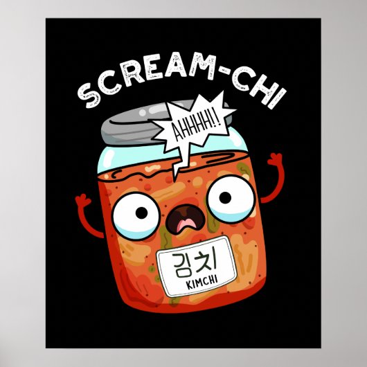 Poster Scream-chi Funny Kimchi Puns Dark BG (Devant)