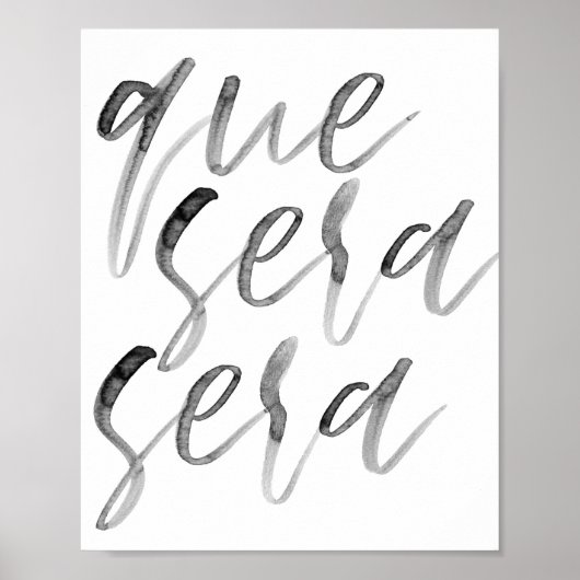 Poster Script d'aquarelle Que Sera Sera (Devant)