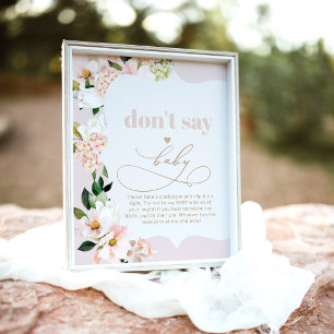 Poster Script floral floral floral clair Ne pas dire bébé