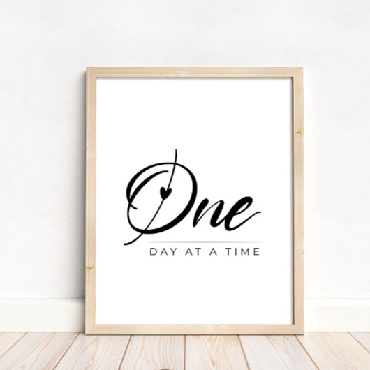 Poster Script Noir Et Blanc Un Jour À La Fois Sobriété