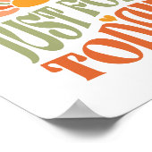 Poster Script super Juste Pour Aujourd'Hui Motivation (Coin)