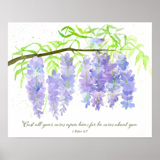 Poster Scripture 1 Peter 5:7 Bible Verse Wisteria Flowers (Devant)