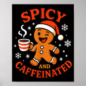 Poster Scy Gingerbread Caffeinated Funny Coffee Lover Chr (Devant)