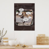 Poster Sea Lion Team 6 Drôle Ocean Life Slogan (Cuisine)