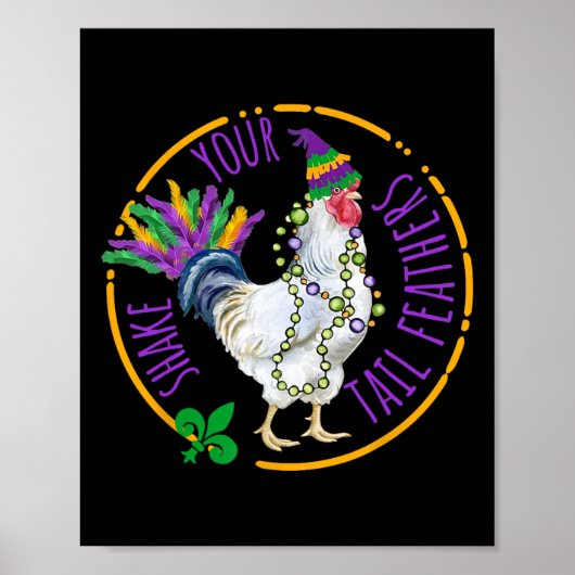 Poster Secouez Vos Plumes De Queue Cute Poulet Drôle Mard (Devant)