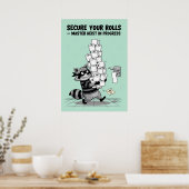 Poster “Secure Your Rolls” Toilet Paper Heist (Cuisine)