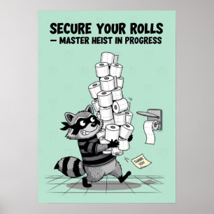 Poster « Sécurisez vos rouleaux » Vol de papier toilette