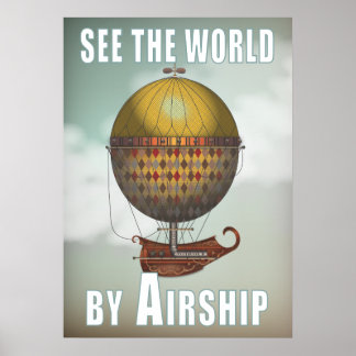 Poster See the World by Airship Nautisme Steampunk Travel