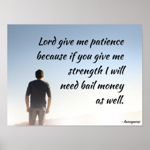 Poster Seigneur donne-moi patience