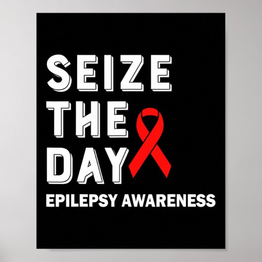 Poster Seize The Day Epilepsy Awareness  (Devant)