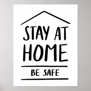 Poster Séjournez à la maison Soyez en sécurité