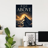 Poster S'élever au-dessus de l'inspiration motivationnell (Bureau à domicile)