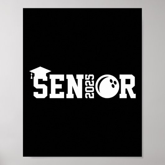 Poster Senior 2025 Bowling Player Cl Of 2025 Graduation S (Devant)