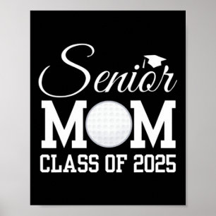 Poster Senior Golf Mom 2025 Cl De 2025 Diplômé Retour À S