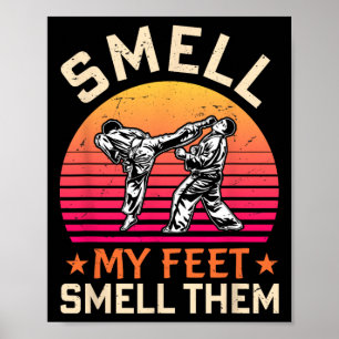 Poster Sentez Mes Pieds Sentez-Les Drôle Karate Gi Martia