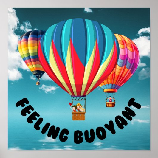 Poster Sentiment de flottabilité - Essayer le ballonnemen (Devant)