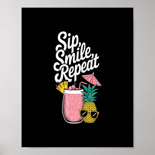 Poster Sentiment d'île Sip Sourire Répéter Fun Ananas (Devant)
