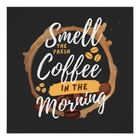 Poster sentir le café frais le matin (Devant)