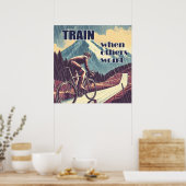 Poster S'entraîner quand les autres ne le font pas Cyclis (Cuisine)