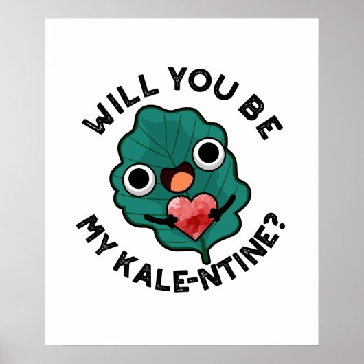 Poster Serez-Vous Mon Jeu De Saint-Valentin Drôle De Kale (Devant)