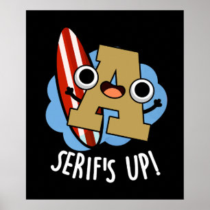 Poster Serifs Up Police de caractère drôle de jeu de mots