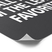 Poster Seriously We All Know I'm The Least Favorite Funny (Coin)