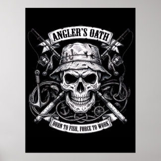Poster Serment de l'Angler – Né pour Pêcher, Forcé de Tra