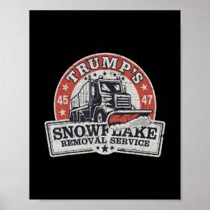 Poster Service de déneigement de Trump drôle de Trump
