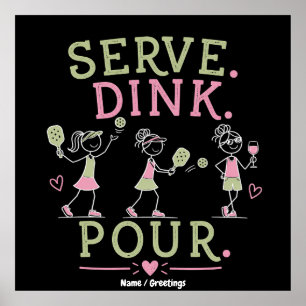 Poster Servir Dink Verser Pickleball Humour Amusement Spo