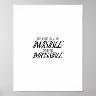 Poster Seul celui qui peut voir l'invisible peut le faire
