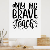 Poster Seul Le Brave Enseignant (Cuisine)