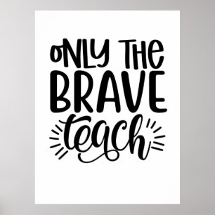Poster Seul Le Brave Enseignant