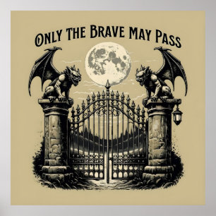 Poster Seul Le Brave May Pass Gothic Gate Gargoyle Art
