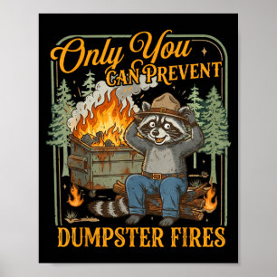 Poster Seul peut empêcher les incendies de poubelles mème