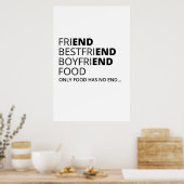 Poster Seule la nourriture n'a pas de fin drôle (Cuisine)