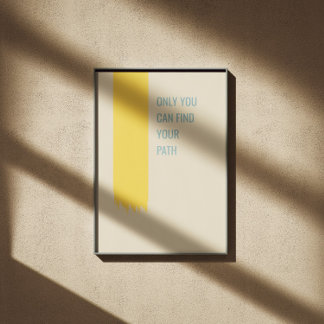 Poster Seule vous pouvez trouver votre voie citation insp