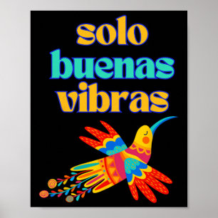 Poster Seules de Bonnes Vibrations - Espagnol Coloré Mex